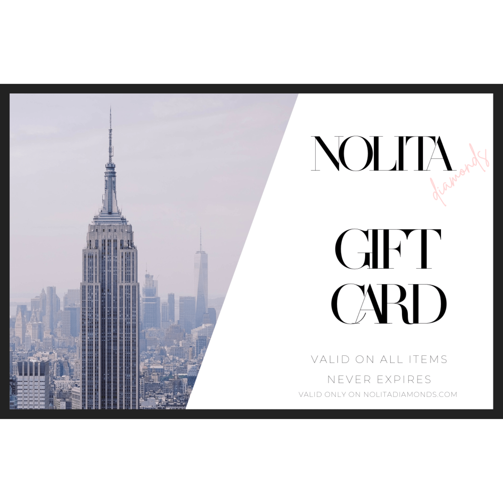 Nolita Diamonds Gift Card - Nolita